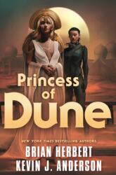 Princess of Dune - Kevin J Anderson (ISBN: 9781250906298)