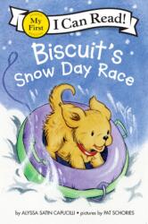 Biscuit's Snow Day Race - Alyssa Satin Capucilli, Pat Schories (ISBN: 9780062436214)