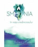 Smerenia in viata credinciosului - Richard Foster (ISBN: 9786067322514)