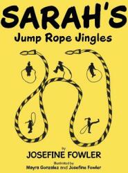 Sarah's Jump Rope Jingles (ISBN: 9781496931344)