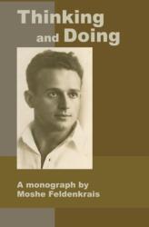 Thinking and Doing (ISBN: 9781884605260)
