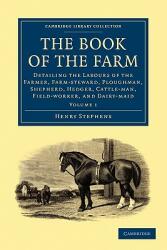 The Book of the Farm - Volume 1 (ISBN: 9781108024945)