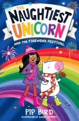 Naughtiest Unicorn and the Firework Festival (ISBN: 9780008502904)