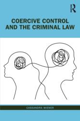Coercive Control and the Criminal Law (ISBN: 9781032422879)