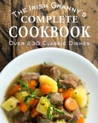 Irish Granny's Complete Cookbook - Gill Books (ISBN: 9780717185993)