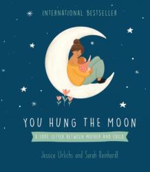 You Hung the Moon (ISBN: 9781869714871)