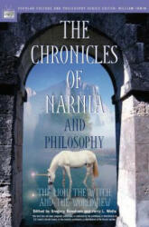 Chronicles of Narnia and Philosophy - Gregory Bassham (ISBN: 9780812695885)