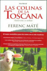 Las colinas de la Toscana - FERENC MATE (ISBN: 9788432209758)