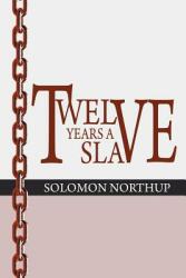 12 Years a Slave (ISBN: 9781607963295)
