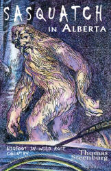 Sasquatch in Alberta (ISBN: 9780888394088)