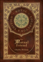 Our Mutual Friend (ISBN: 9781774765531)