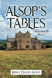 Alsop's Tables: Volume III Part I (ISBN: 9781469798301)