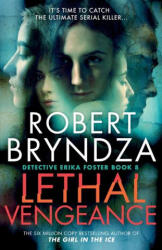 Lethal Vengeance - Robert Bryndza (ISBN: 9781914547195)