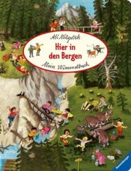 Mein Wimmelbuch: Hier in den Bergen (ISBN: 9783473417872)