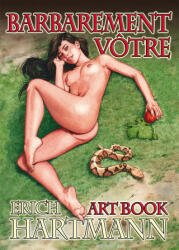 Barbarement vôtre - Art book - Hartmann (ISBN: 9782359541595)