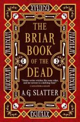 Briar Book of the Dead - A. G. Slatter (2024)