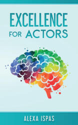Excellence for Actors (ISBN: 9781913926274)