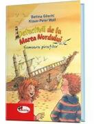 Detectivii de la Marea Nordului. Comoara piratilor - Bettina Goschl, Klaus-Peter Wolf (ISBN: 9786060096276)