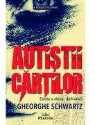 Autistii Cartilor - Gheorghe Schwartz (ISBN: 9786303320090)