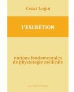 Notions fondamentales de physiologie medicale - l’excretion (2-eme ed. amplifiee) - Doina Pisla (ISBN: 9786061722884)