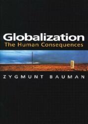 Globalization: The Human Consequences (ISBN: 9780231114295)