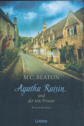 Agatha Raisin și frizerul mort (ISBN: 9783404174850)