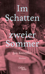 Im Schatten zweier Sommer - Jan Koneffke (2024)