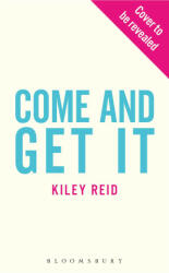 Come and Get It - Kiley Reid (2024)