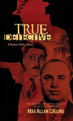 True Detective - Max Collins (ISBN: 9781612180885)