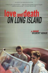 Love and Death on Long Island - Gilbert Adair (ISBN: 9780802135926)