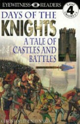 Days of the Knights - Christopher Maynard (ISBN: 9780789429636)