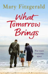 What Tomorrow Brings - Mary Fitzgerald (ISBN: 9780099585367)