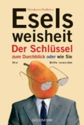 Eselsweisheit - Mirsakarim Norbekov, Felix Eder (ISBN: 9783442217762)