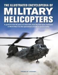 Enciclopedia ilustrată a elicopterelor militare (ISBN: 9780754835660)
