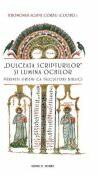 Dulceata Scripturilor si lumina ochilor - Agapie Corbu (ISBN: 9786068840284)