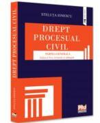 Drept procesual civil. Partea generala. Editia a 2-a, revazuta si adaugita - Steluta Ionescu (ISBN: 9786062617813)