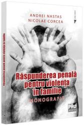 Răspunderea penală pentru violența în familie (ISBN: 9786062618438)