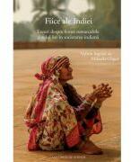 Fiice ale Indiei. Eseuri despre femei remarcabile si rolul lor in societatea indiana - Mihaela Gligor (ISBN: 9786061719426)