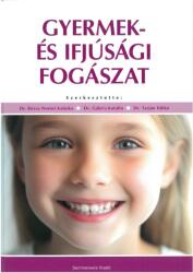 Gyermek-és ifjúsági fogászat (ISBN: 8000000081711)