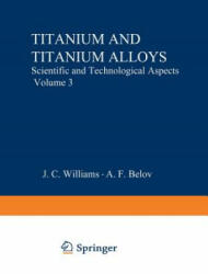 Titanium and Titanium Alloys - J. C. Williams (2013)