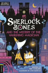Sherlock Bones and the Mystery of the Vanishing Magician - John Bigwood (2023)