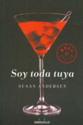 Soy toda tuya - SUSAN ANDERSEN (2013)