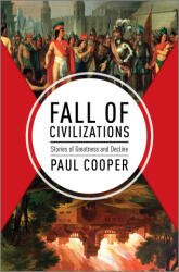 Fall of Civilizations - COOPER PAUL (ISBN: 9781335013415)