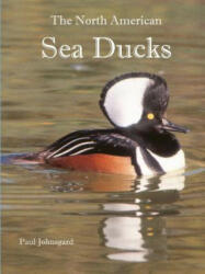 North American Sea Ducks - PAUL JOHNSGARD (ISBN: 9781609621063)