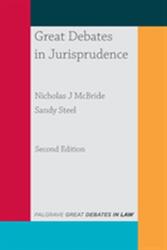 Great Debates in Jurisprudence - Nicholas J McBride, Sandy Steel (ISBN: 9781352002423)