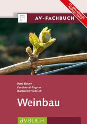 Weinbau - Karl Bauer, Ferdinand Regner, Barbara Friedrich (ISBN: 9783840485039)