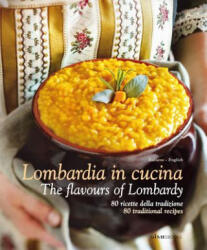 Milano in Cucina: The Flavours of Milan - William Dellorusso, Massimo Ripani, Angela Arnone (ISBN: 9788895218908)