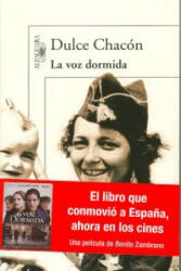 La voz dormida - DULCE CHACON (ISBN: 9788420406589)
