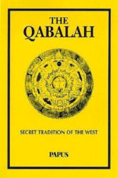 The Qabalah: Secret Traditions of the West - Papus (ISBN: 9780877289364)