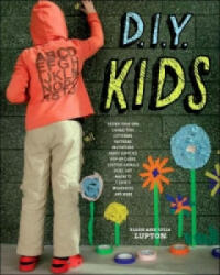 DIY Kids - Ellen Lupton (ISBN: 9781568987071)